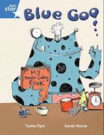 Rigby Star Guided Phonic Opportunity Readers Blue: Pupil Book Single: Blue Goo