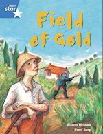 Rigby Star Guided Phonic Opportunity Readers Blue: Pupil Book Single: Field Of Gold