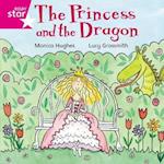 Rigby Star Independent Pink Reader 12: The Princess and the Dragon