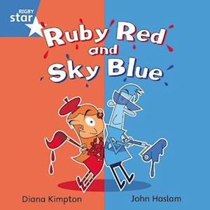 Rigby Star Independent Blue Reader 4: Ruby Red and Sky Blue