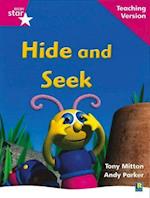 Rigby Star Phonic Guided Reading Pink Level: Hide and Seek Teaching Version