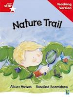Rigby Star Guided Reading Red Level: Nature Trail Teaching Version