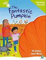 Rigby Star Guided Reading Green Level: The Fantastic Pumpkin Teaching Version