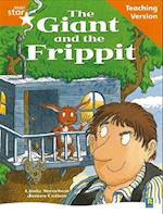 Rigby Star Guided Reading Orange Level: The Giant and the Frippit Teaching Version