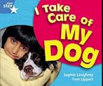 Rigby Star Guided Year 1 Blue Level: I Take Care Of My Dog Reader Single