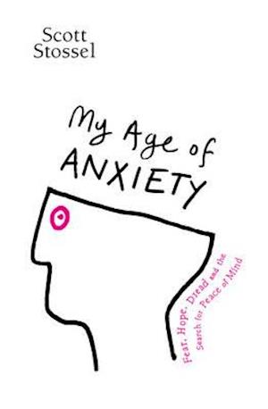 My Age of Anxiety