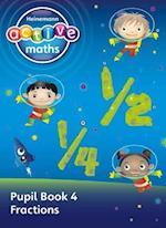 Heinemann Active Maths - First Level - Exploring Number - Pupil Book 4 - Fractions