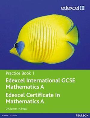 Edexcel International GCSE Mathematics A Practice Book 1