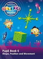 Heinemann Active Maths – First Level - Beyond Number – Pupil Book 6 – Shape, Position and Movement
