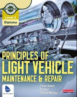 Level 2 Principles of Light Vehicle Maintenance and Repair Candidate Handbook