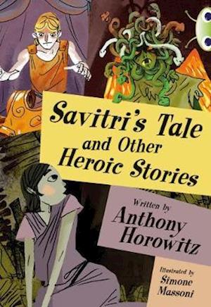 BC Blue (KS2) B/4A Savitri's Tale