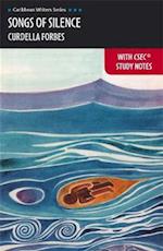 CWS: Songs of Silence with CSEC Study Notes (Heinemann)