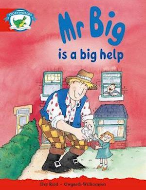 Literacy Edition Storyworlds Stage 1, Fantasy World, Mr Big is a Big Help