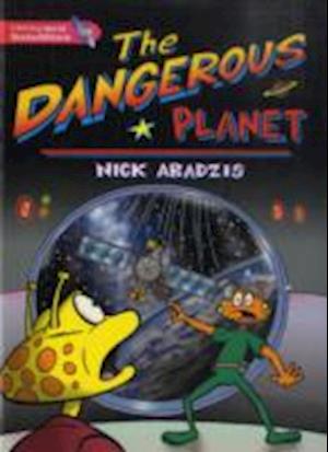 Literacy World Satellites Fiction Stg 2 Dangerous Planet