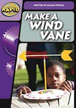 Rapid Phonics Step 3: Make a Wind Vane (Non-fiction)