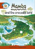 Literacy Edition Storyworlds Stage 7, Animal World, Mamba and the Crocodile Bird