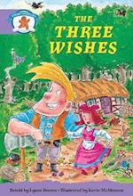 Literacy Edition Storyworlds Stage 8, Once Upon A Time World, The Three Wishes