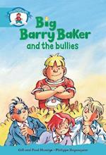 Literacy Edition Storyworlds Stage 9, Our World, Big Barry Baker and the Bullies