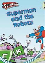 Bug Club Independent Comic Year Two Orange Superman and the Robots