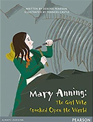 Bug Club Pro Guided Y4 Mary Anning: The Girl Who Cracked Open The World