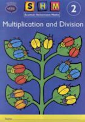 Scottish Heinemann Maths 2, Multiplication and Divison Activity Book 8 Pack