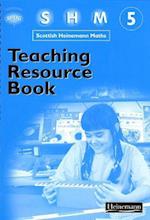 Scottish Heinemann Maths 5 Teaching Resource Book