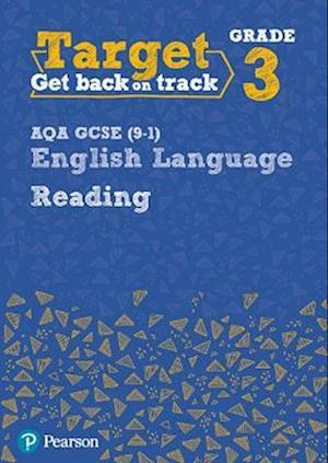 Target Grade 3 Reading AQA GCSE (9-1) English Language Workbook