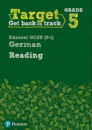 Target Grade 5 Reading Edexcel GCSE (9-1) German Workbook