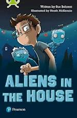 Bug Club Independent Fiction Year Two Lime B Plus Aliens in the House