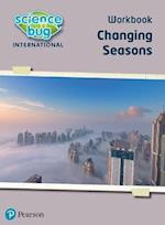 Science Bug: Changing seasons Workbook