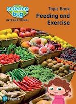 Science Bug: Feeding and excercise Topic Book