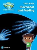 Science Bug: Movement and feeding Topic Book