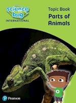 Science Bug: Parts of animals Topic Book