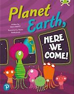 Bug Club Shared Reading: Planet Earth, Here We Come! (Reception)