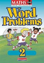 Maths Plus Word Problems 2: Pupil Book