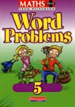 Maths Plus Word Problems 5: Pupil Book