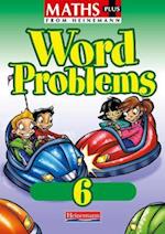 Maths Plus Word Problems 6: Pupil Book