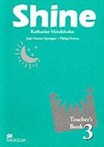 Shine 3 Teacher Book International