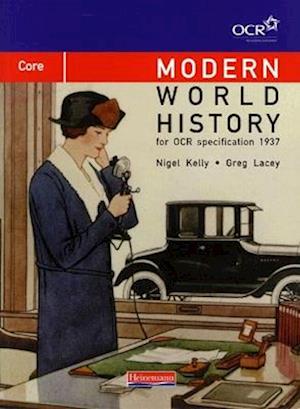 Modern World History for OCR: Core Textbook