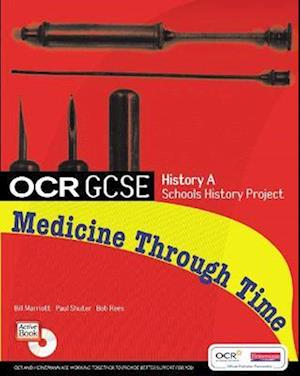 GCSE OCR A SHP: MEDICINE THROUGH TIME STUDENT BOOK