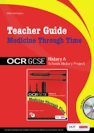 GCSE OCR A SHP: Medicine Through Time Teacher Guide