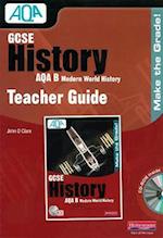 GCSE AQA B: Modern World History Teacher Guide
