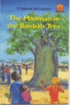 The Madman in the Baobab Tree