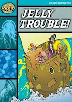 Rapid Reading: Jelly Trouble (Stage 3, Level 3B)