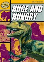 Rapid Reading: Huge and Hungry (Stage 4, Level 4A)