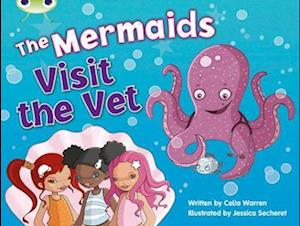 Bug Club Guided Fiction Year 1 Blue B The Mermaids Visit the Vet