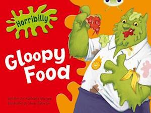 Bug Club Guided Fiction Year 1 Green B Horribilly: Gloopy Food