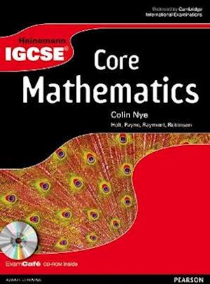 Heinemann IGCSE Core Mathematics Student Book with Exam Café CD