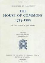 The History of Parliament: the House of Commons, 1754-1790 [3 vols]