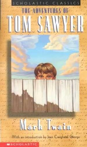 The Adventures of Tom Sawyer (Scholastic Classics)